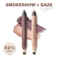 smokeshow+ gaze